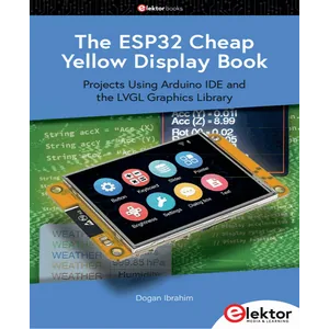 Elektor – The ESP32 Cheap Yellow Display Book 2025