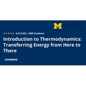 Coursera – Introduction to Thermodynamics: Transferring Energy from Here to There 2026-1