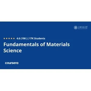 Coursera – Fundamentals of Materials Science 2026-1