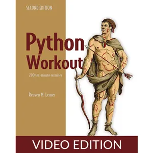 Oreilly – Python Workout, Second Edition, Video Edition 2025-12