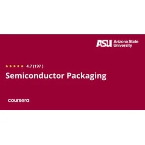 Coursera – Semiconductor Packaging Specialization 2026-2
