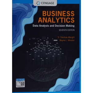 Cengage – Business Analytics: Data Analysis & Decision Making 2020
