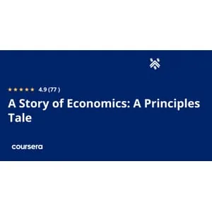 Coursera – A Story of Economics: A Principles Tale Specialization 2026-2