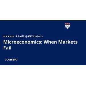 Coursera – Microeconomics: When Markets Fail 2026-2