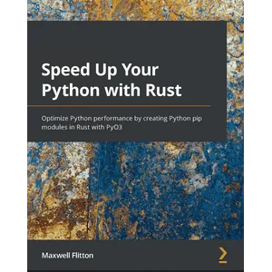 Packt – Speed Up Your Python with Rust 2022
