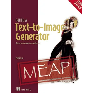Manning – Build a Text-to-Image Generator (from Scratch) 2025
