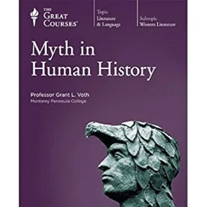 The Great Courses Plus – Myth in Human History 2026-1