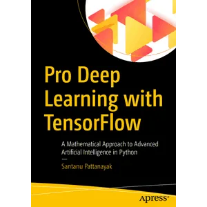 Apress – Pro Deep Learning with TensorFlow 2017