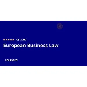 Coursera – European Business Law Specialization 2026-2