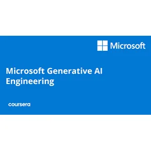Coursera – Microsoft Generative AI Engineering Professional Certificate 2026-1