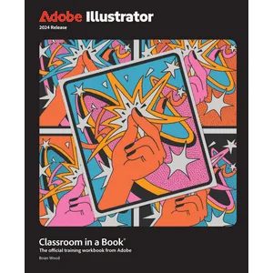 Adobe Illustrator Classroom in a Book 2024