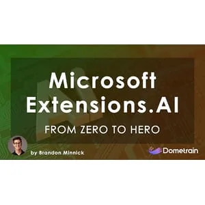 Dometrain – From Zero to Hero: Microsoft.Extensions.AI in .NET 2026-5