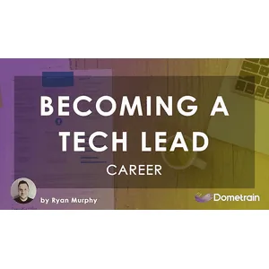 Dometrain – Career: Becoming A Tech Lead 2026-5