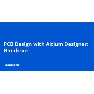 Coursera – PCB Design with Altium Designer: Hands-on 2026-6