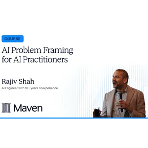 Maven – AI Problem Framing for AI Practitioners 2026-4