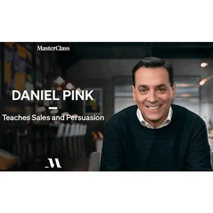 Masterclass – Daniel Pink Teaches Sales and Persuasion 2021-9
