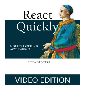 Oreilly – React Quickly, Second Edition, Video Edition 2023-12